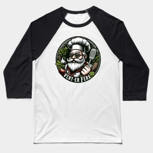 Vert Der Ferk Chef Wearing glasses Baseball T-Shirt